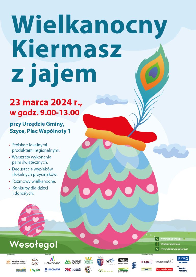 Zdjęcie przedstawia kolorową pisankę w czapce krakowskiej, zaproszenie na Kiermasz Wielkanocny z jajem, który odbędzie się 23 marca 2024roku w godzinach 9:00 do 13:00 przy Urzędzie Gminy w Szycach, Plac Wspólnoty 1.