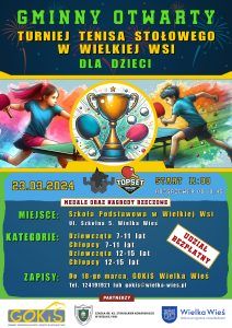 Plakat: Otwarty Turniej Tenisa Stołowego w Wielkiej Wsi dla dzieci